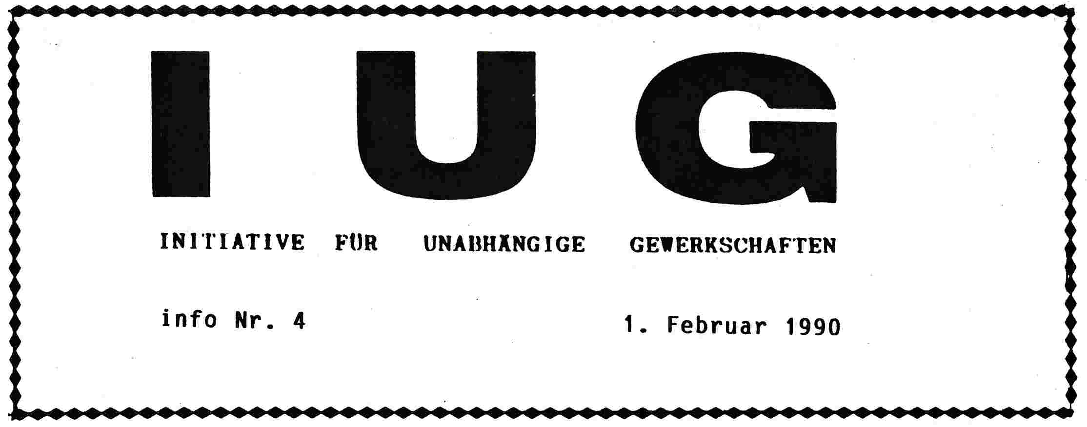 Initiative für Unabhängige Gewerkschaften info nr. 4 vom 1. Februar 1990